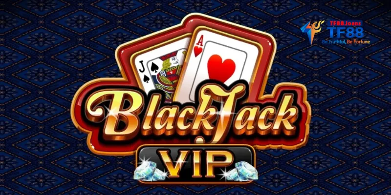 Cuộc chiến thú vị - Blackjack