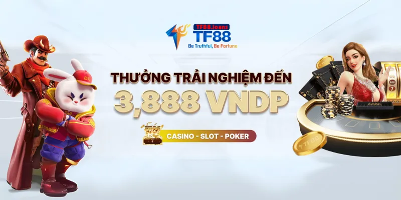 Tham gia Casino, slot game và Poker để nhận thưởng lên đến 3,888 VNDP