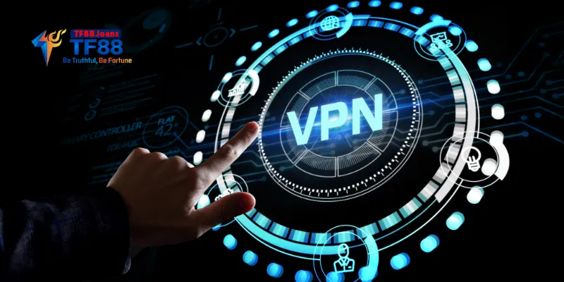 Sử dụng VPN để truy cập link vào TF88