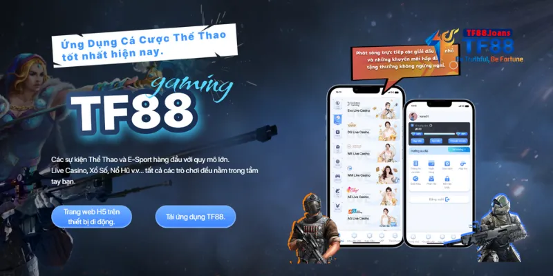 Vì sao nên tải app TF88?